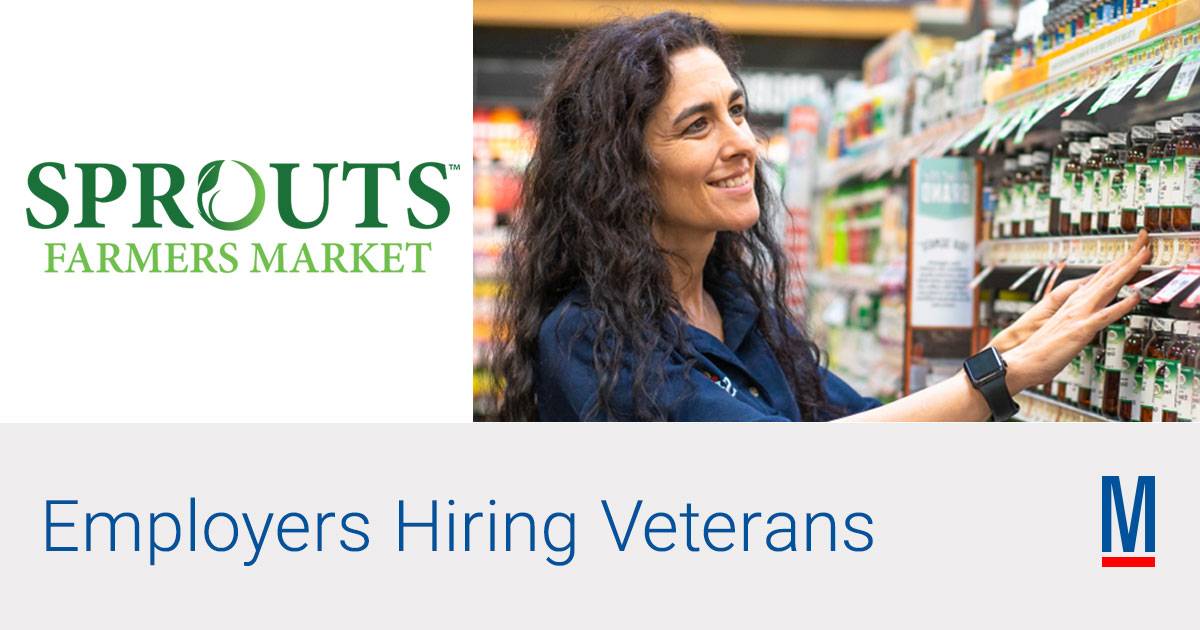 Sprouts Farmers Market Veteran Employer Profile
