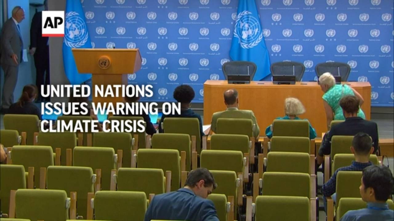 United Nations Issues Warning on Climate Crisis